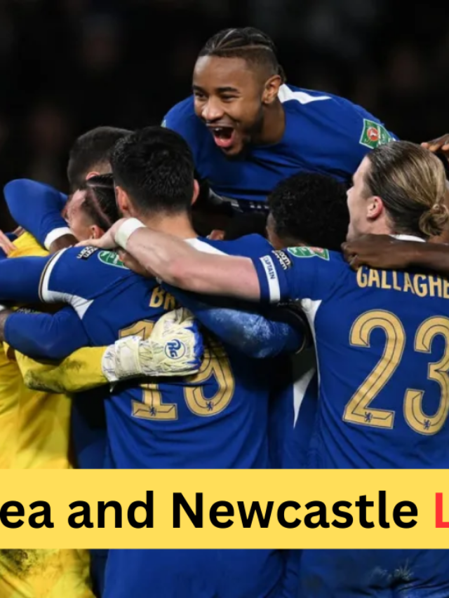 Chelsea and Newcastle Live: Carabao Cup ब्लूज़ ने नाटकीय पेनल्टी शूटआउट में जीत हासिल की।