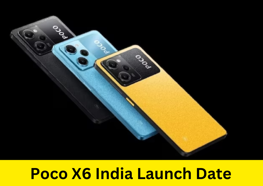 Poco X6 India Launch Date