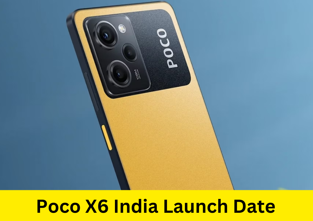 Poco X6 India Launch Date
